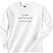 I Suffer From Delusions Long Sleeve T-Shirt
