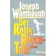 Der Rolls-Royce-Tote. Roman