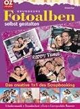 Grundkurs Fotoalben selbst gestalten: Das creative 1x1 des Scrapbooking - Simea Gut