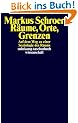 R�ume, Orte, Grenzen: Auf dem Weg zu einer Soziologie des Raums (suhrkamp taschenbuch wissenschaft)