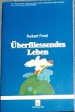 &Uuml;berflie&szlig;endes Leben - Robert Frost
