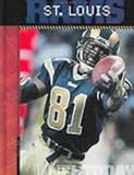The History of St. Louis Rams: NFL Today (NFL Today (Creative Education Hardcover))