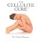 Got Cellulite? Fix It Fast!