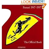 Ferrari 1947-1997  The Official Book by Karl Ludvigsen