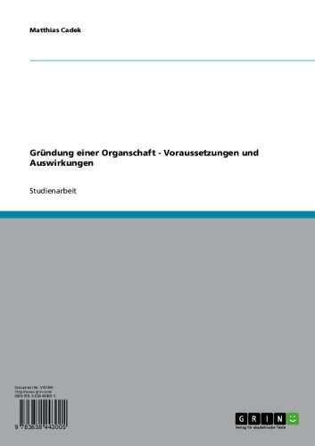 Gründung einer Organschaft - Voraussetzungen und Auswirkungen (German Edition)