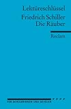 Produkt-Bild: Friedrich Schiller: Die R&auml;uber. Lekt&uuml;reschl&uuml;ssel