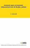 Kinship and Economic Organization in Rural Japan