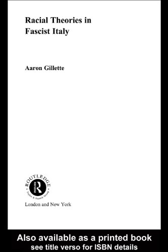 Racial Theories in Fascist Italy (Routledge Studies in Modern European History) On Sale