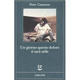 Un giorno questo dolore ti sar� utiledi Peter Cameron