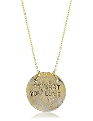 Alisa Michelle "Words To Live By" 14K Gold Plated Double Sided Love What You Do Coin Pendant Necklace
