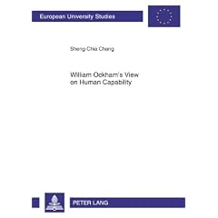William Ockham's View on Human Capability (European University Studies Series Xxiii Theology)