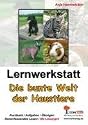 Lernwerkstatt - Die bunte Welt der Haustiere