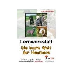 Lernwerkstatt - Die bunte Welt der Haustiere