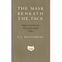 The Mask Beneath the Face: Reading About and With, Writing About and for Children (The Center for the Book Viewpoint Series)