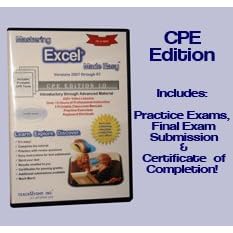 Mastering Excel Made Easy - CPE (Continuing Professional Education) Edition versions 2007 through... by TeachUcomp Inc.