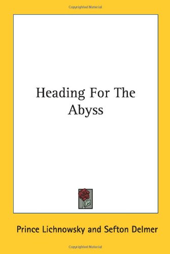 Heading for the Abyss