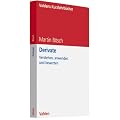 Derivate: Verstehen, anwenden und bewerten
