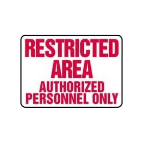 Accuform Signs Aluminum "Restricted Area Authorized Personnel Only" 10" X 14"