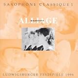 Eigenschaften Alliage Quartett  / Saxophone classique Vol. 1