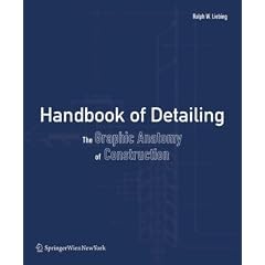 Handbook of Detailing: The Graphic Anatomy of Construction