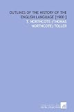 Outlines of the History of the English Language [1900 ]