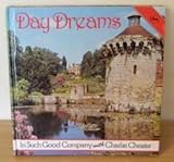 Day dreams : in such good company with Charlie Chester