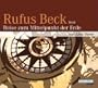 Reise zum Mittelpunkt der Erde: "Rufus Beck Aktion"