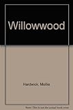 Willowwood : a novel