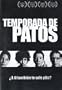 Temporada De Patos - A Ti Tambien Te Vale Pito? Spanish