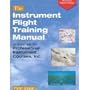 Instrument Flight Training Manual As Developed by Professional Instrument Courses, Inc. 3rd Ed.