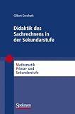 Produkt-Bild: Didaktik des Sachrechnens in der Sekundarstufe (Mathematik Primar- und Sekundarstufe)