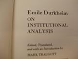 Emile Durkheim on institutional analysis