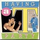 Having a T Party an album by King Tee