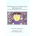 Protecting Your Children From Bad Medicine: How the Adhd Diagnosis Has Been Abused by Manuel R. Mota-Castillo, Donna Heath, and Andrew Pittington