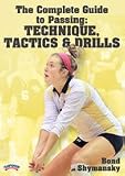 Bond Shymansky: The Complete Guide to Passing: Technique, Tactics & Drills (DVD)