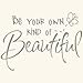 Be Your Own Kind Of Beautiful Quote Vinyl Wall Decal Sticker Art-Home Décor-FREE SHIPPING