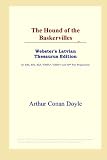 The Hound of the Baskervilles (Webster's Latvian Thesaurus Edition)