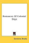 Romances of Colonial Days