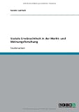Soziale Erw Nschtheit in Der Markt- Und Meinungsforschung