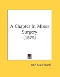 A Chapter In Minor Surgery (1875)