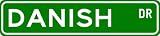 DANISH Street Sign ~ Personalized Family Lastname Sign ~ Gameroom, Basement, Garage Sign Novelty** ALUMINUM