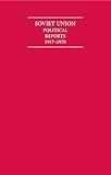 Soviet Union political reports, 1917-1970