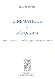 Cin�matique et m�canismes : Potentiel et m�canique des fluides