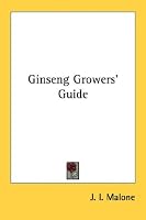 Ginseng Growers' Guide