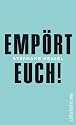 Empört Euch! Empört Euch!