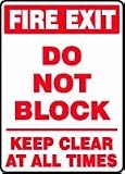 FIRE EXIT DO NOT BLOCK KEEP CLEAR AT ALL TIMES 14