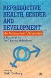 Reproductive Health, Gender and Development
