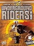 Underground Riders Vol. 1 by 