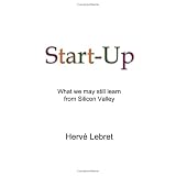 Start-up: What we may still learn from Silicon Valley