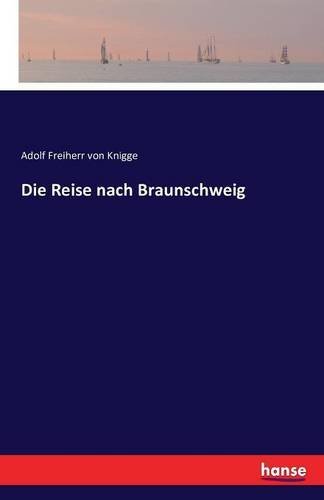 Die Reise Nach Braunschweig (German Edition)
